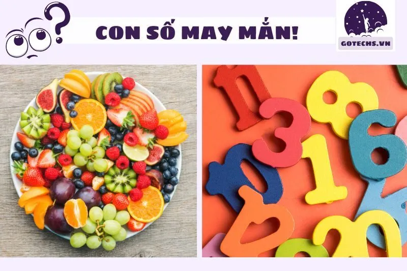 Các con số may mắn khi nằm mơ thấy trái cây