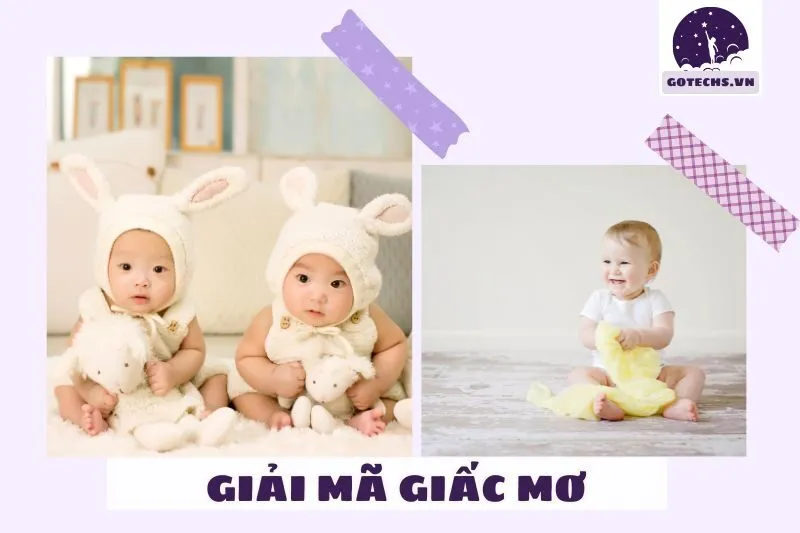 Các điềm báo phổ biến khi nằm mơ thấy em bé