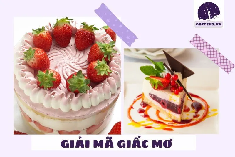 Các loại bánh thường xuất hiện trong giấc mơ