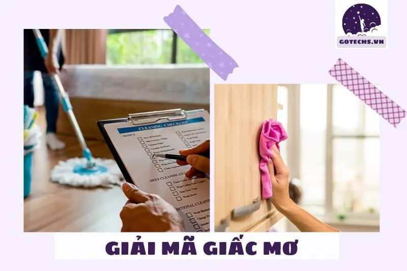 Các tình huống cụ thể khi mơ thấy quét dọn nhà cửa