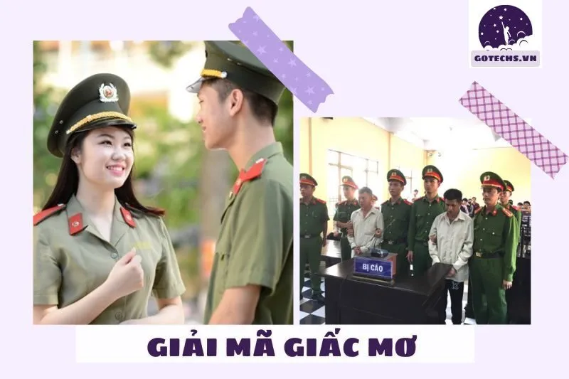 Các tình huống thường gặp khi nằm mơ thấy công an