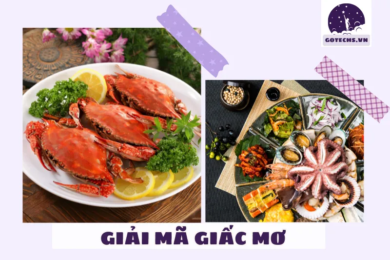 Cách giải mã giấc mơ hải sản trong đời sống