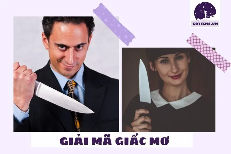 Điềm báo tốt hay xấu khi mơ thấy dao