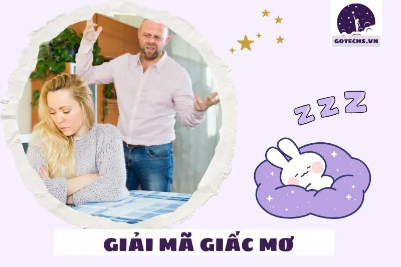 Giấc mơ cãi nhau với từng đối tượng: Ý nghĩa chi tiết