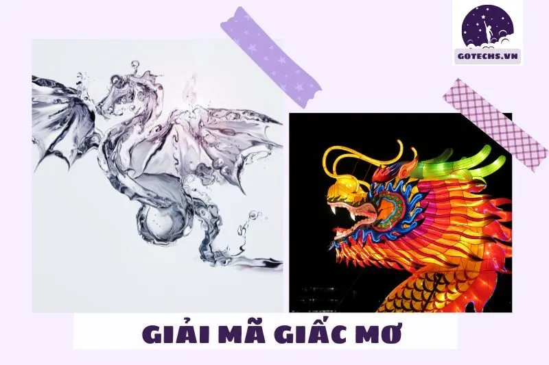 Giải mã các loại giấc mơ thấy rồng và ý nghĩa chi tiết