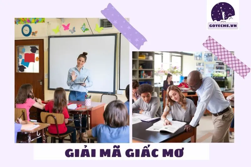Giải mã giấc mơ nằm mơ thấy giáo viên có ý nghĩa gì?