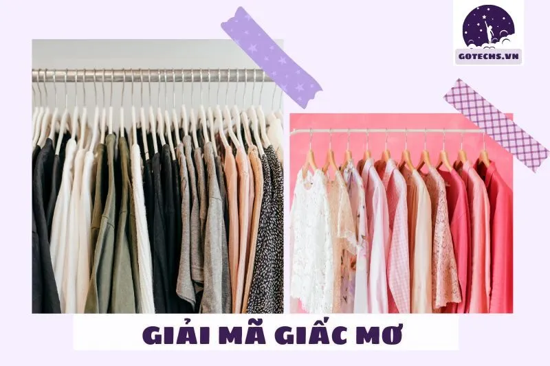 Giải thích các loại quần áo trong giấc mơ và thông điệp đặc biệt