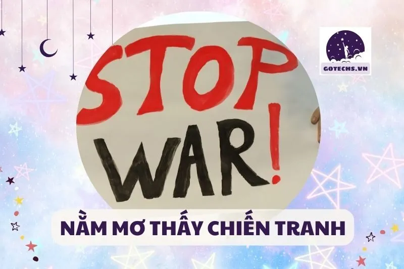 NẰM MƠ THẤY CHIẾN TRANH