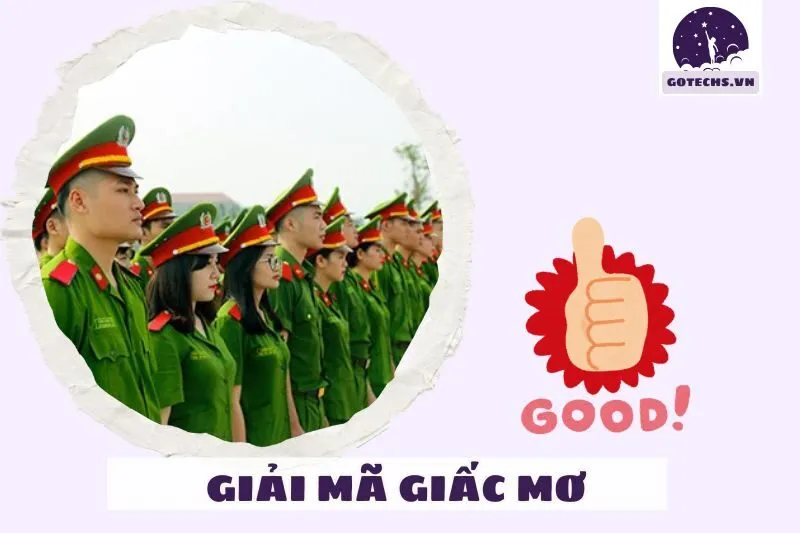 Nằm mơ thấy công an có phải là điềm báo tài lộc