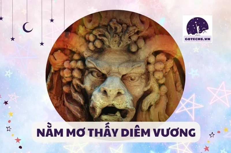 NẰM MƠ THẤY DIÊM VƯƠNG