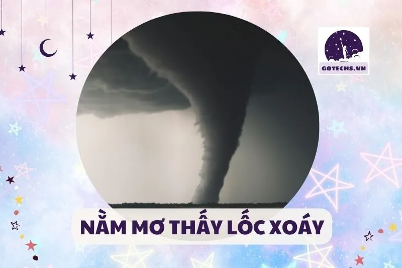 NẰM MƠ THẤY LỐC XOÁY