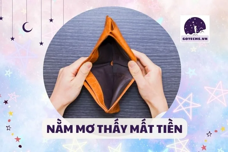 NẰM MƠ THẤY MẤT TIỀN