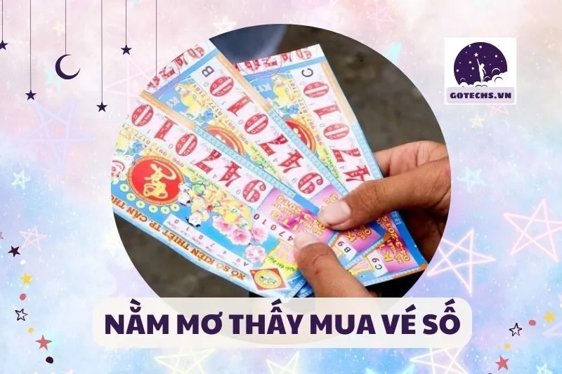 NẰM MƠ THẤY MUA VÉ SỐ