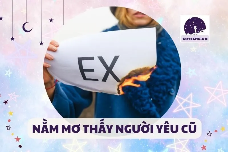 NẰM MƠ THẤY NGƯỜI YÊU CŨ