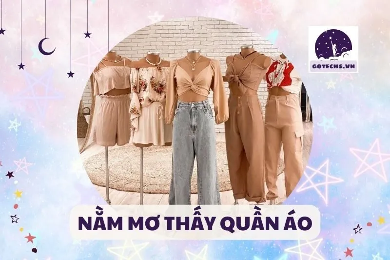 NẰM MƠ THẤY QUẦN ÁO