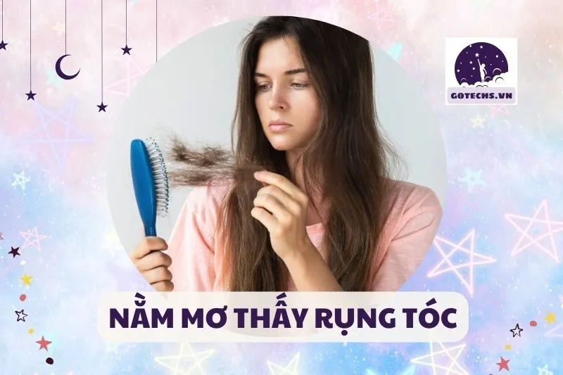 NẰM MƠ THẤY RỤNG TÓC