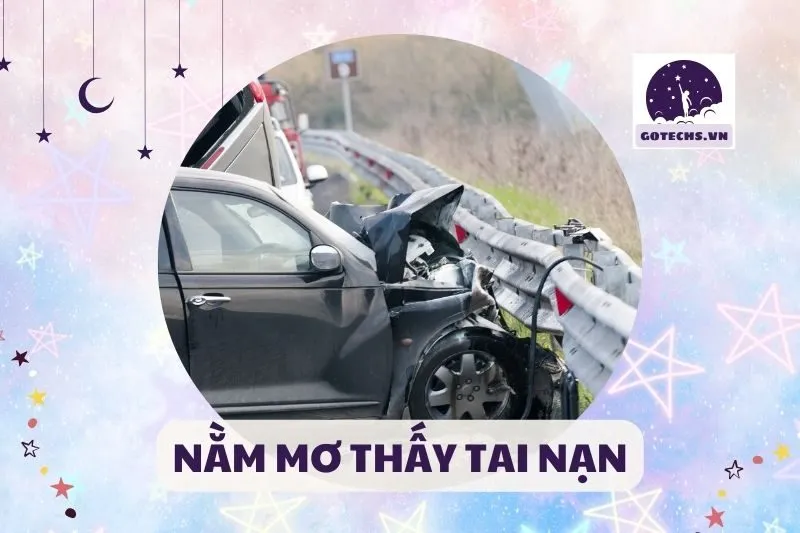 NẰM MƠ THẤY TAI NẠN