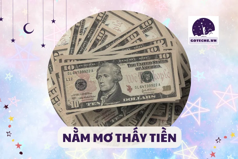 NẰM MƠ THẤY TIỀN
