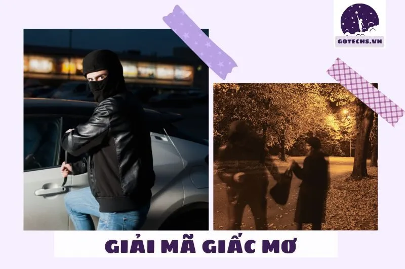 Nằm mơ thấy trộm vào nhà có ý nghĩa gì?