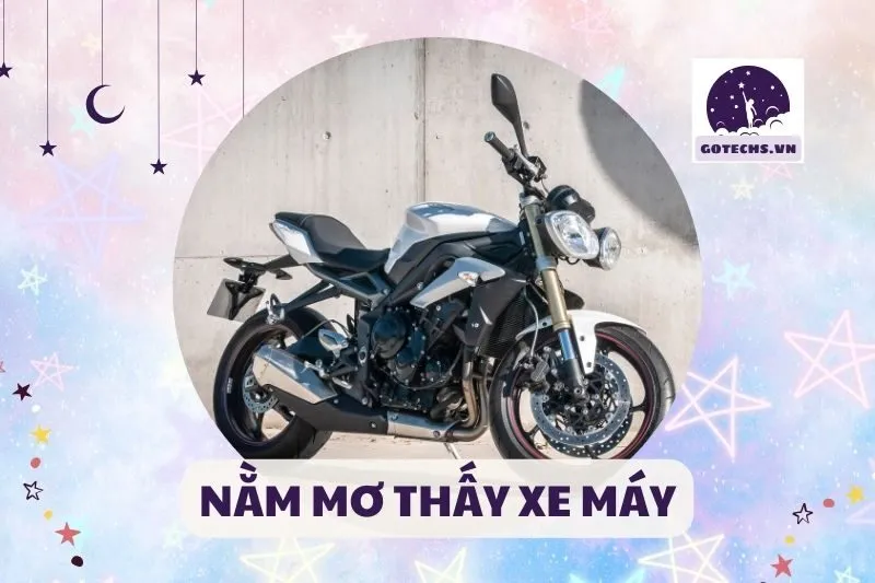 NẰM MƠ THẤY XE MÁY