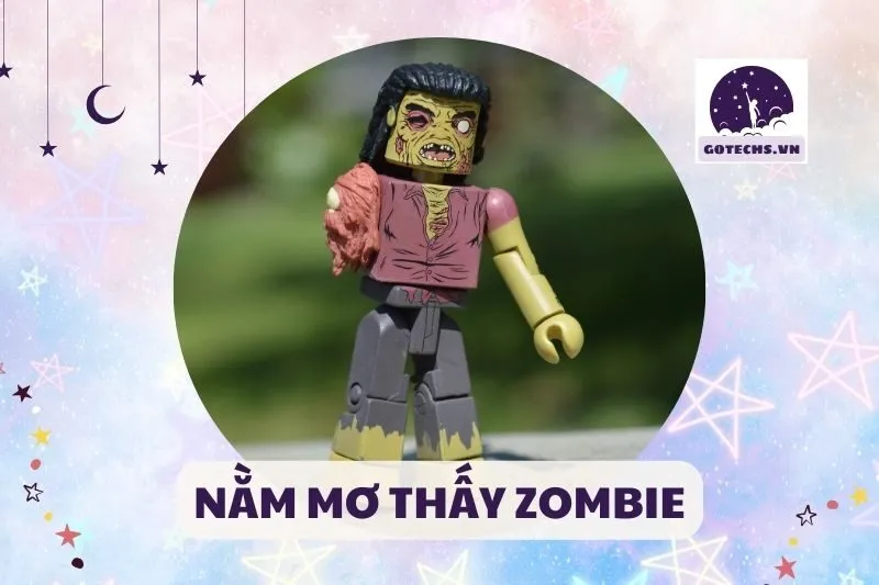 NẰM MƠ THẤY ZOMBIE