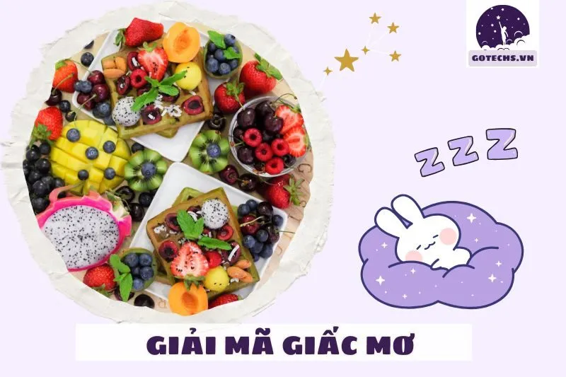 Hành động sau khi mơ thấy trái cây