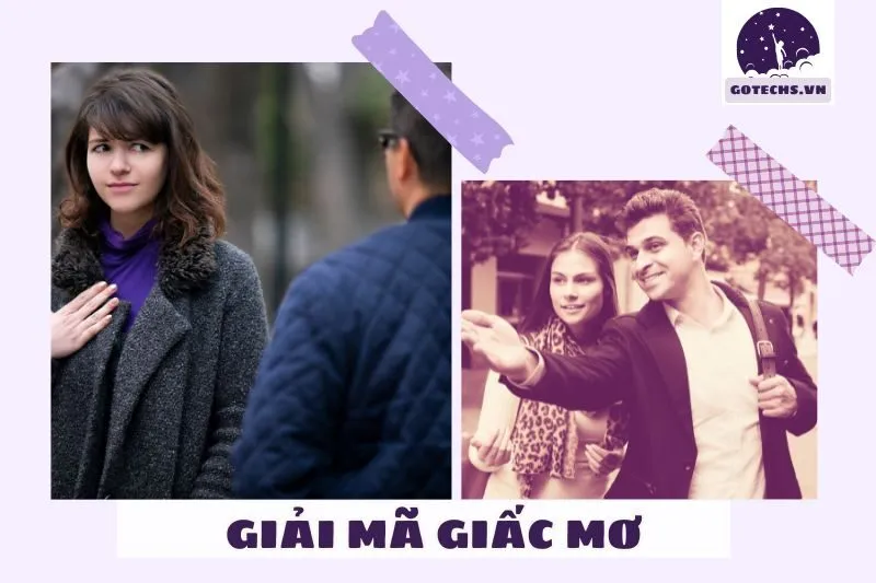 Những giấc mơ liên quan đến tình cảm và mối quan hệ