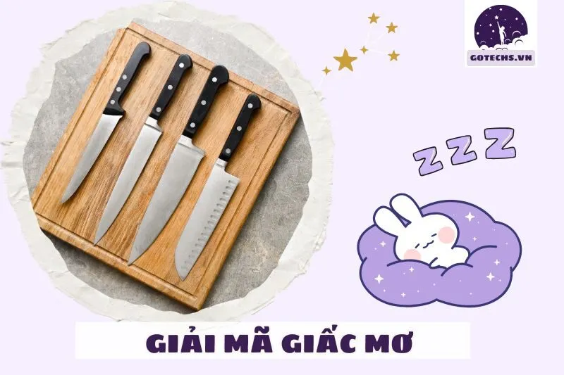 So sánh ý nghĩa giữa giấc mơ dao, kéo, và kiếm