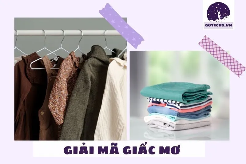 Ý nghĩa của giấc mơ thấy quần áo và những điềm báo