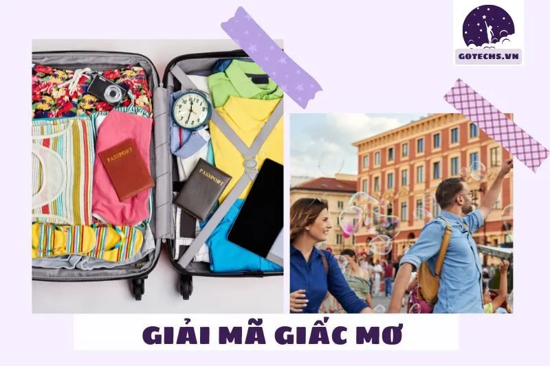 Ý nghĩa của việc nằm mơ thấy đi nước ngoài