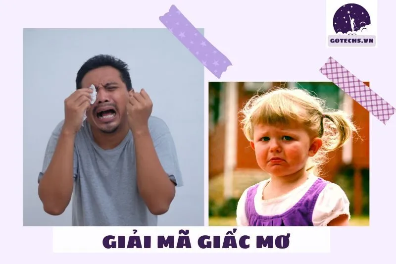 Ý nghĩa của việc nằm mơ thấy khóc là gì