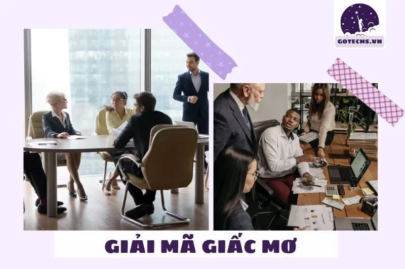 Ý nghĩa giấc mơ nằm mơ thấy sếp là gì?