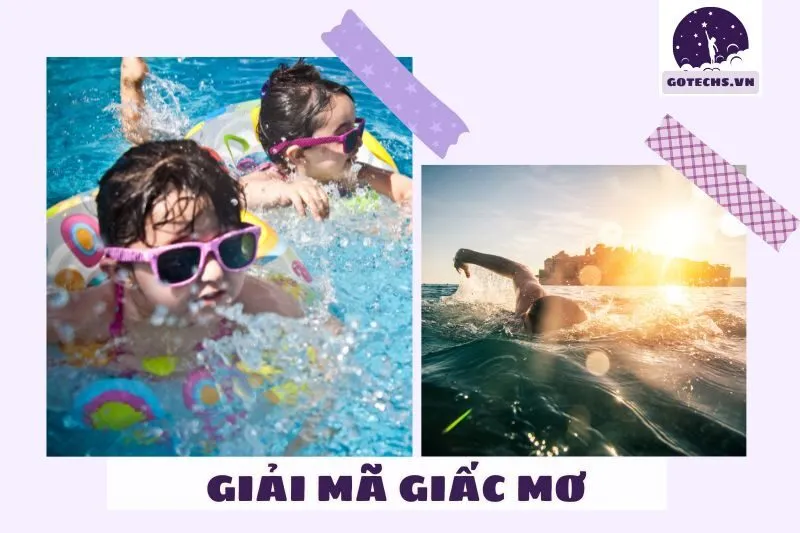 Ý Nghĩa Giấc Mơ Thấy Bơi Lội Nước Là Gì?