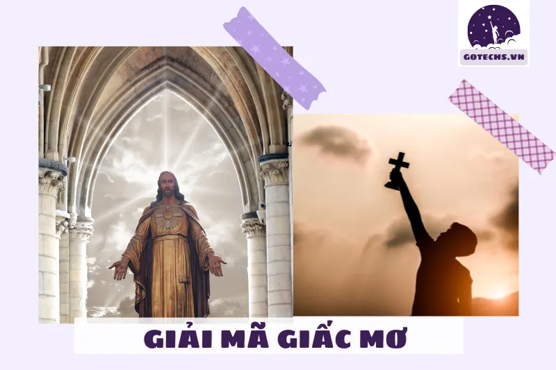 Các trường hợp phổ biến khi nằm mơ thấy Chúa