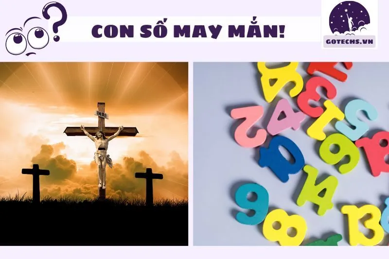 Con số may mắn liên quan giấc mơ thấy Chúa