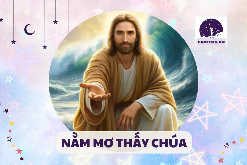NẰM MƠ THẤY CHÚA