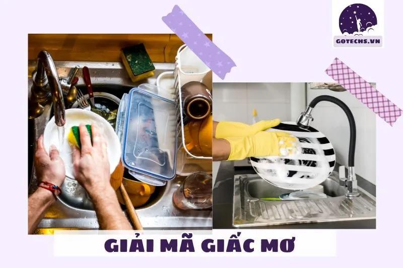 NẰM MƠ THẤY RỬA CHÉN
