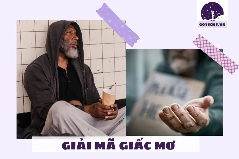 Ý nghĩa và điềm báo khi nằm mơ thấy ăn xin