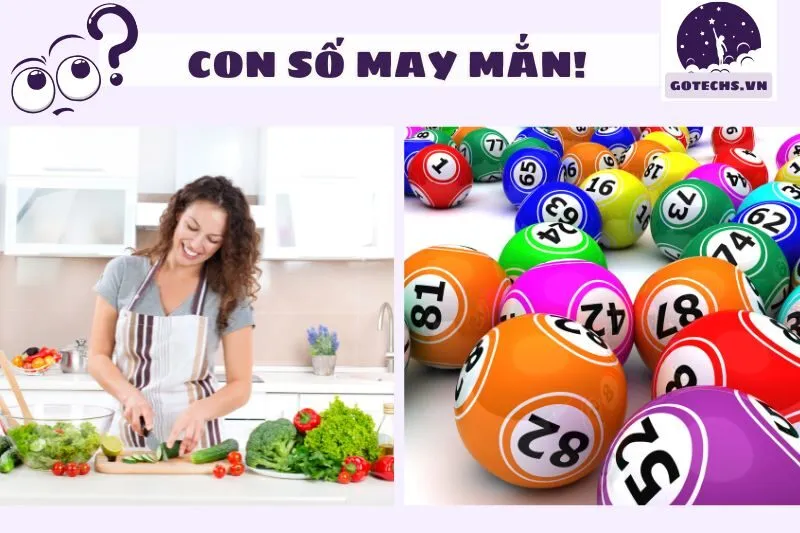 Giấc mơ nấu ăn với các con số may mắn
