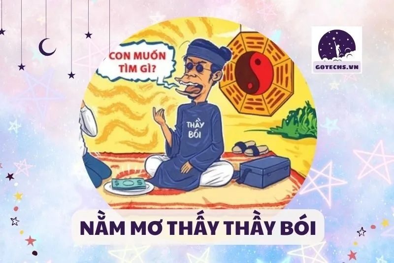 NẰM MƠ THẤY THẦY BÓI