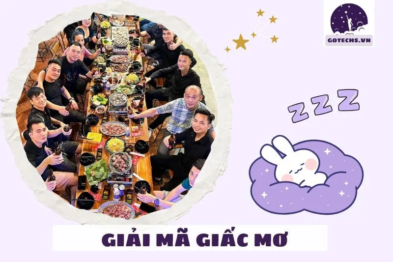 Các Trường Hợp Cụ Thể Khi Nằm Mơ Thấy Nhậu