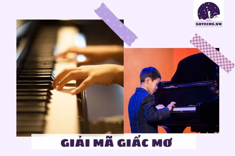 Giải Mã Ý Nghĩa Giấc Mơ Thấy Đàn Piano