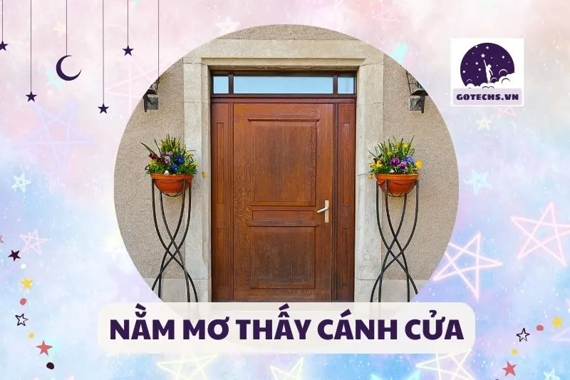 NẰM MƠ THẤY CÁNH CỬA