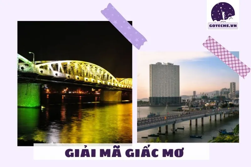 Nằm mơ thấy cây cầu là điềm tốt hay xấu?