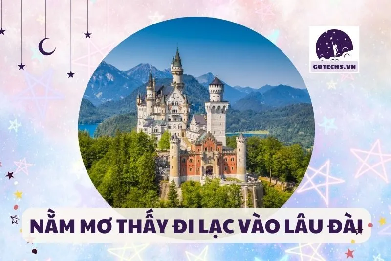 NẰM MƠ THẤY ĐI LẠC VÀO LÂU ĐÀI