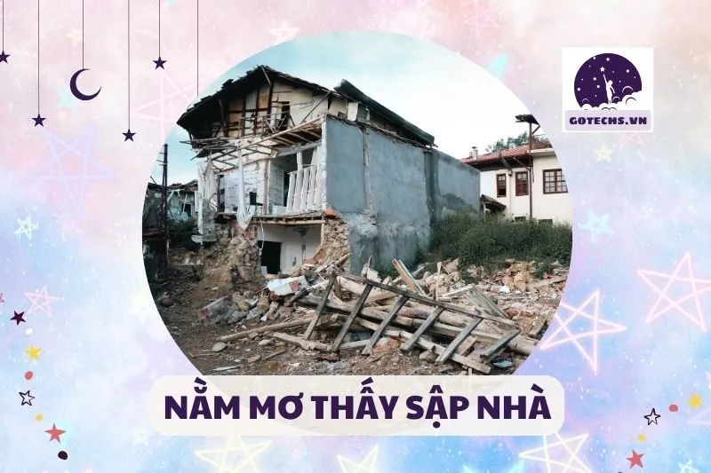 NẰM MƠ THẤY SẬP NHÀ