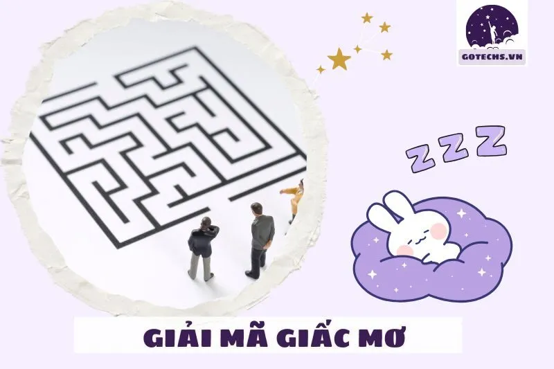 Nguyên nhân khiến bạn mơ thấy bị lạc vào mê cung