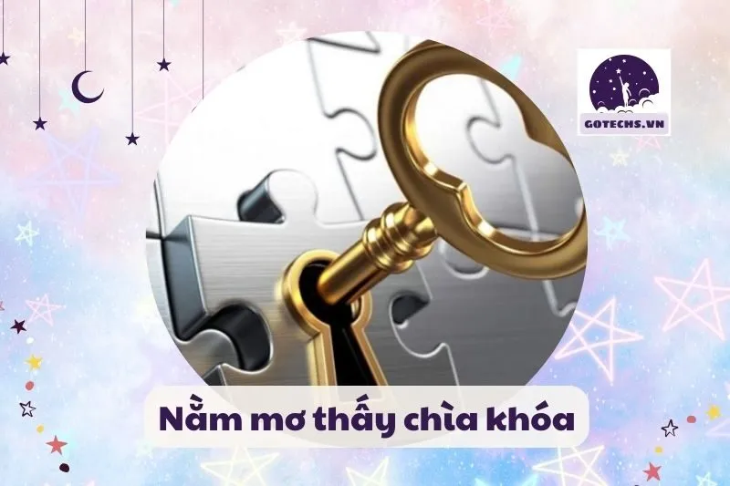 nằm mơ thấy chìa khóa