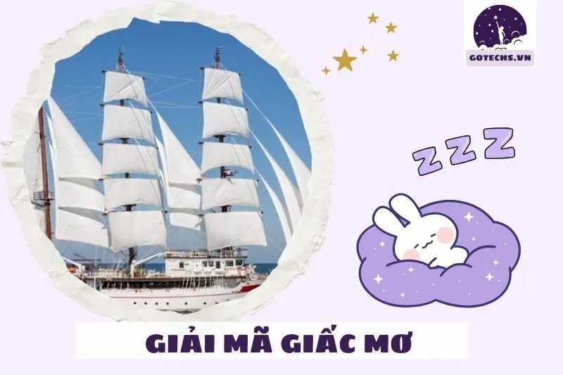 Những điều cần lưu ý khi mơ thấy tàu thuyền