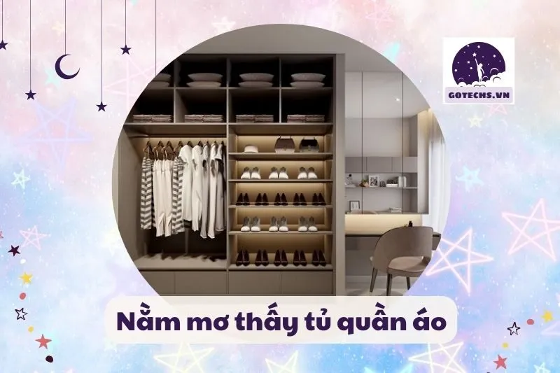 Nằm mơ thấy tủ quần áo